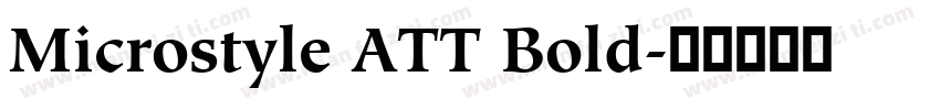 Microstyle ATT Bold字体转换